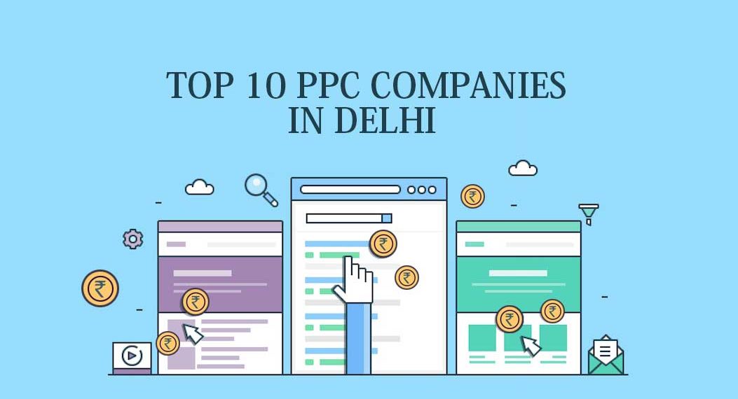 Top 10 PPC companies in Delhi