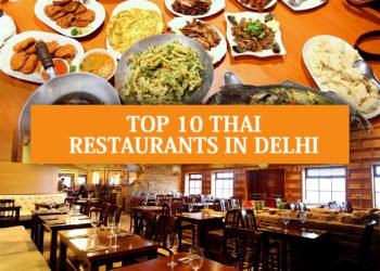 Top 10 Thai Restaurants in Delhi NCR