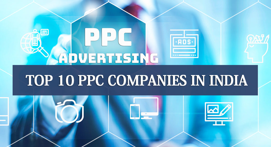 Top 10 PPC Companies in India