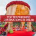 Top 10 Wedding Destinations in Delhi