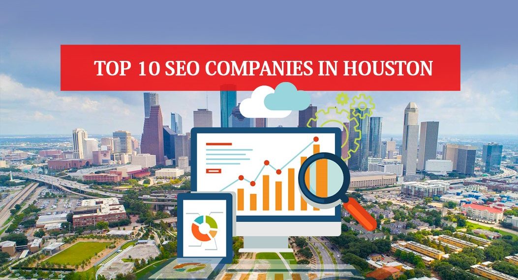 Top 10 SEO Companies in Houston