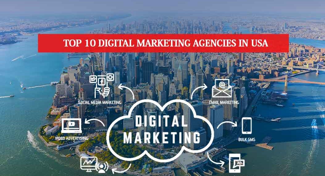 Top 10 Digital Marketing Agencies In USA | Top Marketing agencies in USA