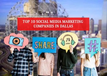 Top 10 Social Media Marketing Companies in Dallas