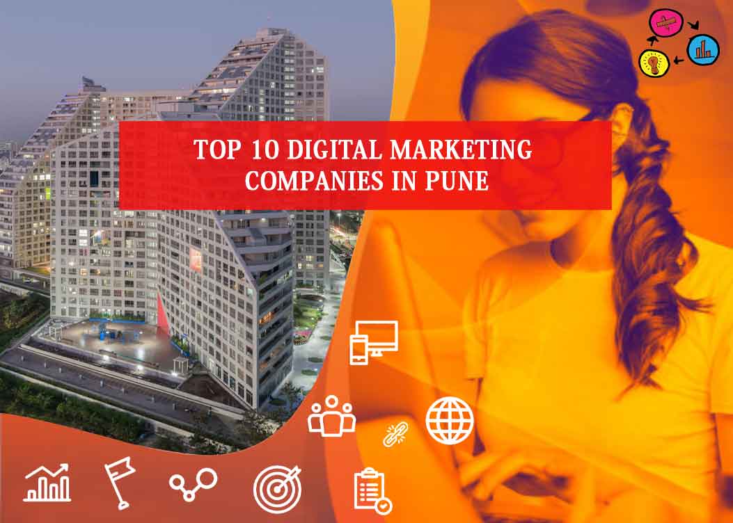 top-10-digital-marketing-companies-in-pune-most-reputed-2021