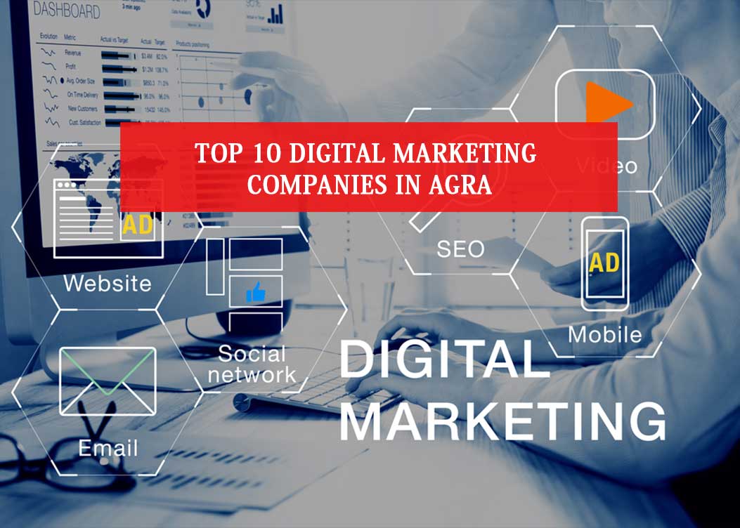 top 10 digital marketing companies in agra (15+ listings) 2021