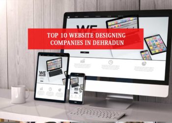 Website Designing Companies in Dehradun