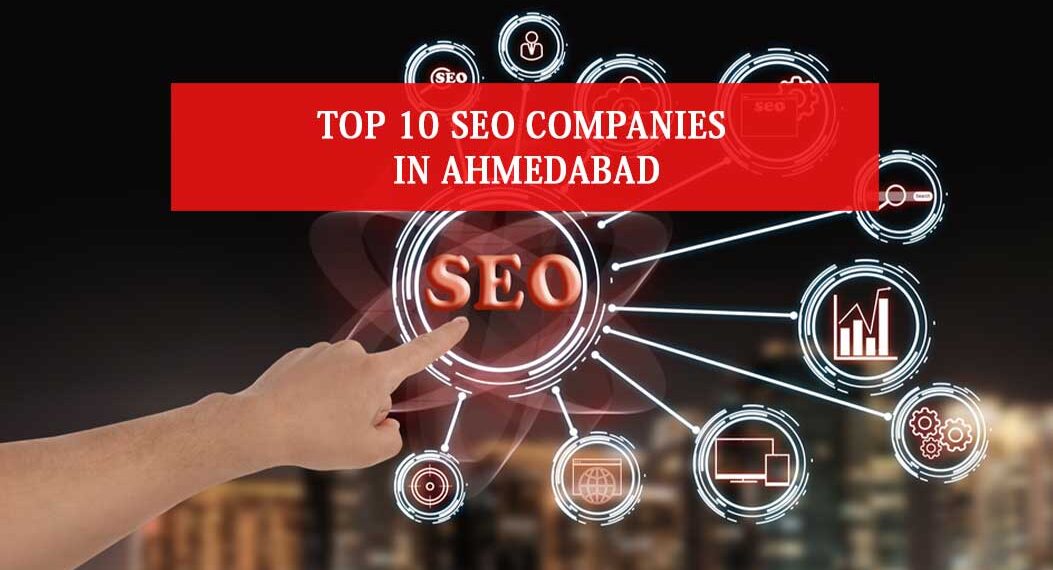 SEO Companies in Ahmedabad