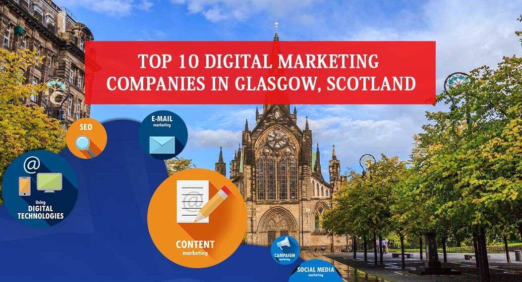 Digital Marketing Companies in Glasgow