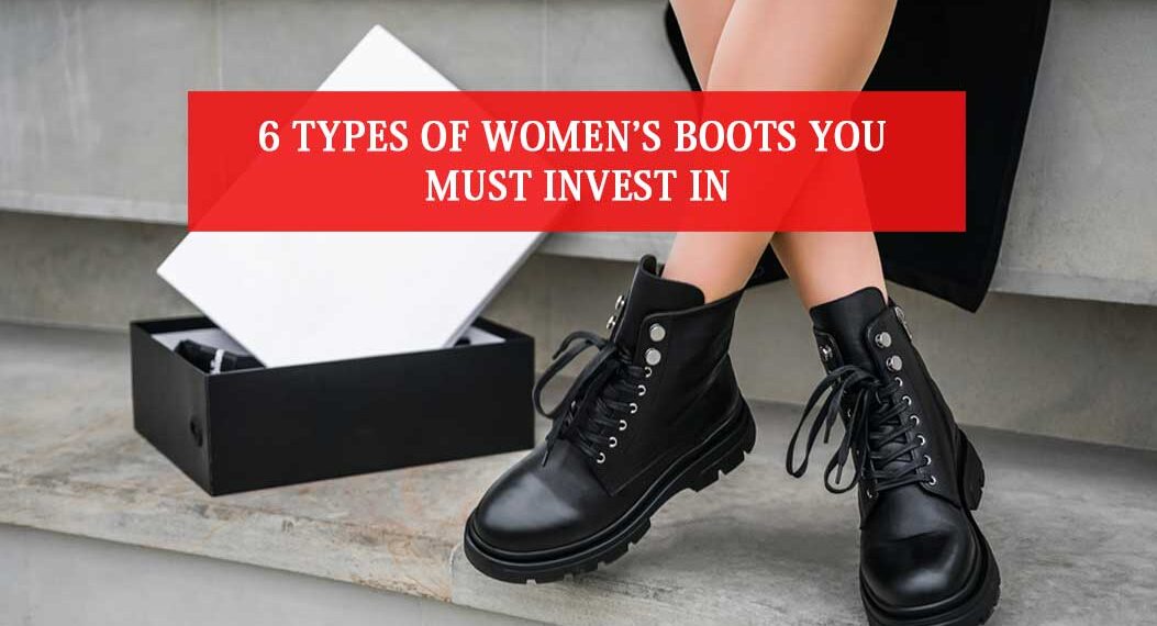 have a finger in the pie Arab Punctuality 6 Types of Women's Boots You Must Invest In - Find Top 10