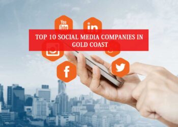 TOP TEN SOCIAL MEDIA COMPANIES IN GOLD COAST