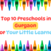 Top 10 Preschools in Gurgaon