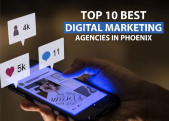 Top 10 Best Digital Marketing Agencies in Phoenix