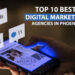 Top 10 Best Digital Marketing Agencies in Phoenix