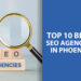 Top 10 Best SEO Agencies in Phoenix