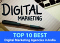 Top 10 Best Digital Marketing Agencies in India