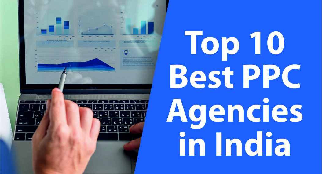 Top 10 Best PPC Agencies in India