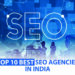 Top 10 Best SEO Agencies in India