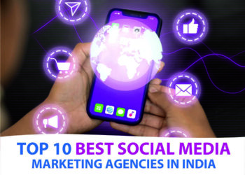 Top 10 Best Social Media Marketing Agencies in India