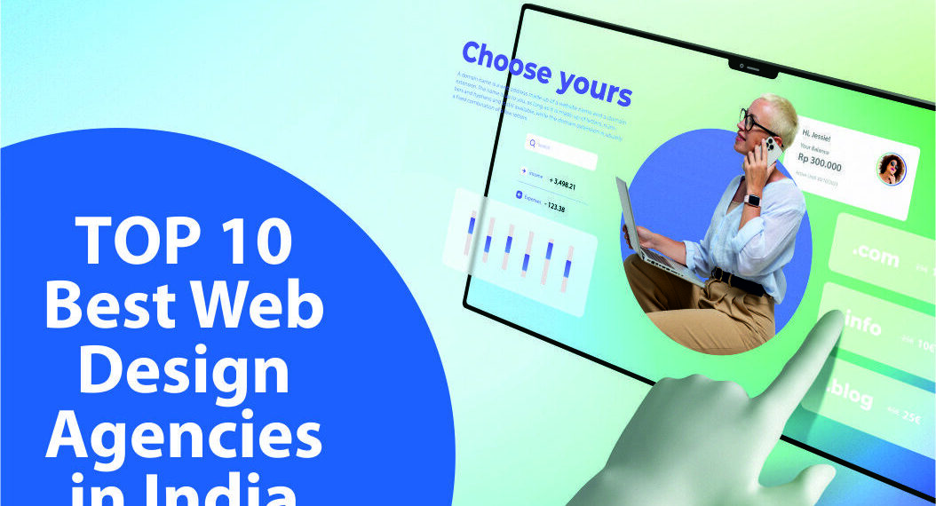 Top 10 Best Web Design Agencies in India