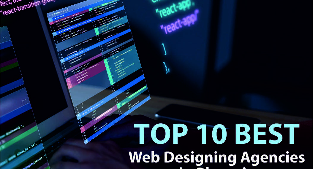 Top 10 Best Web Designing Agencies in Phoenix