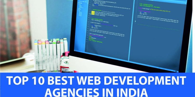 Top 10 Best Web Development Agencies in India